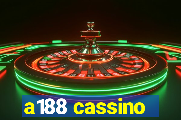 a188 cassino