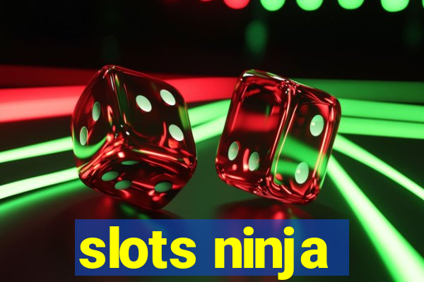 slots ninja