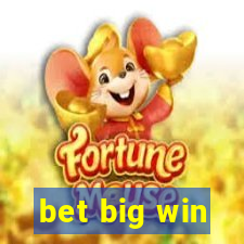 bet big win