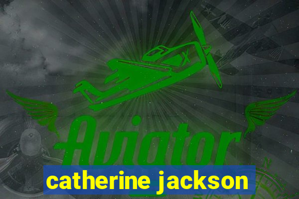 catherine jackson