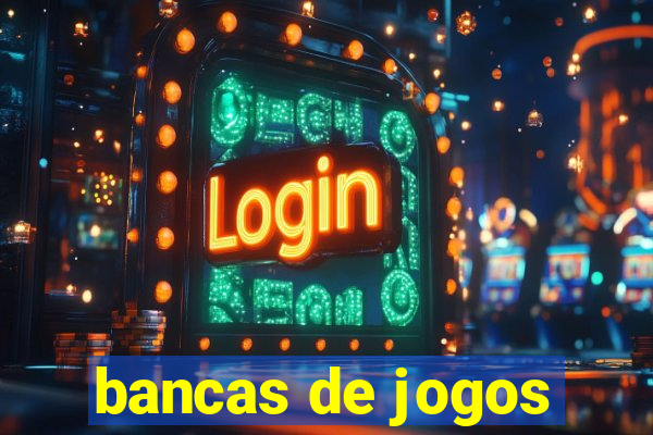 bancas de jogos