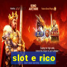 slot e rico