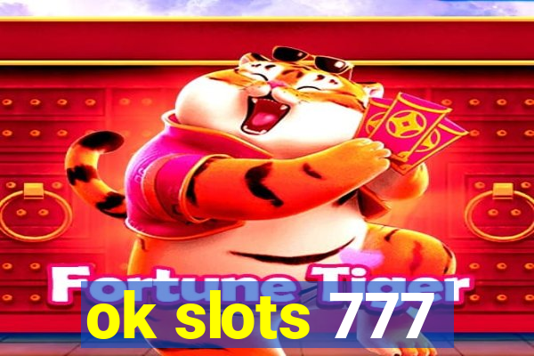 ok slots 777