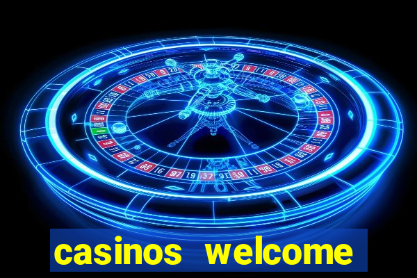 casinos welcome bonus no deposit