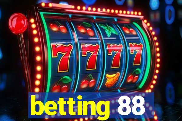 betting 88