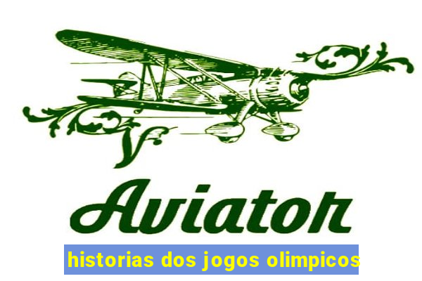 historias dos jogos olimpicos