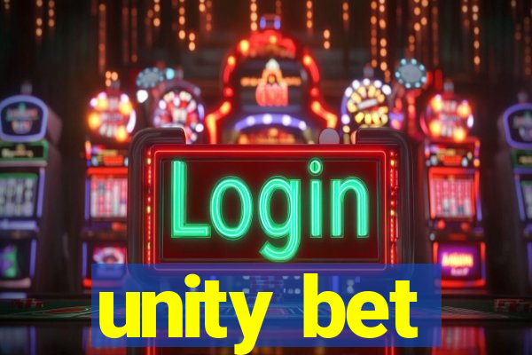 unity bet