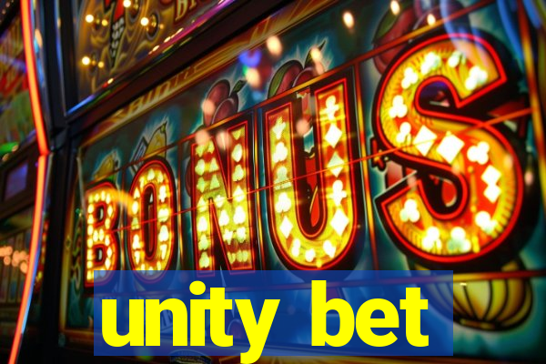 unity bet