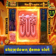 showdown demo slot