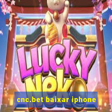 cnc.bet baixar iphone