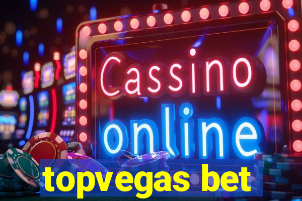 topvegas bet