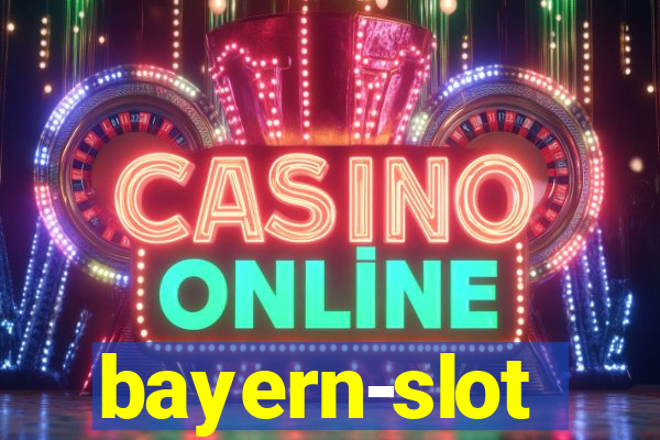 bayern-slot