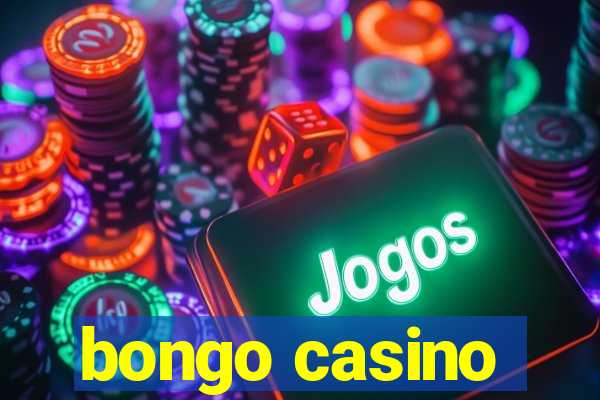 bongo casino