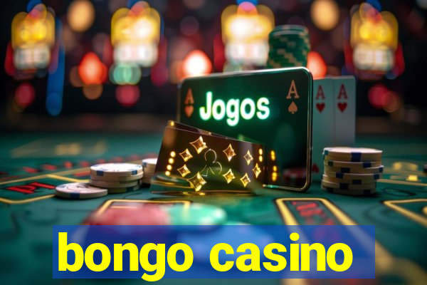 bongo casino