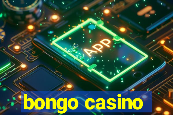 bongo casino