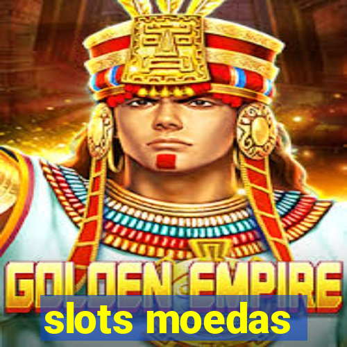 slots moedas