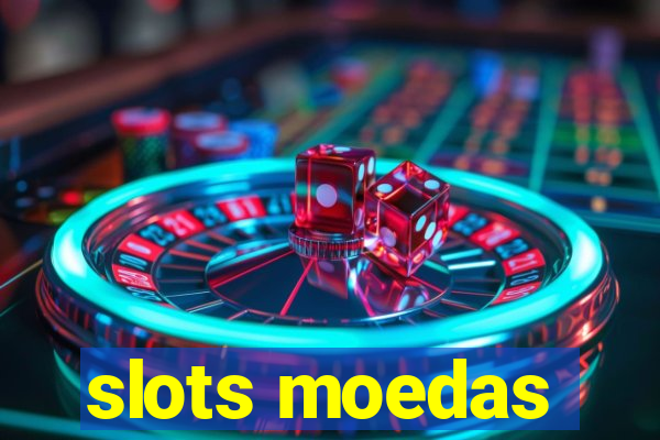 slots moedas