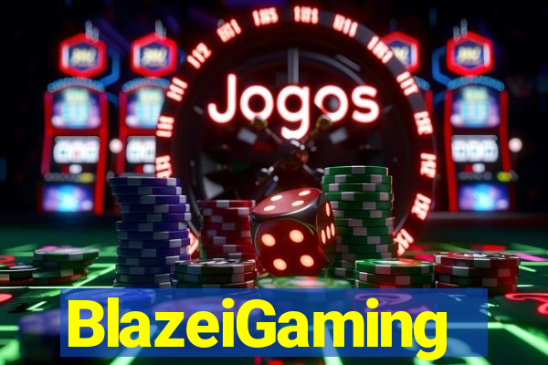 BlazeiGaming