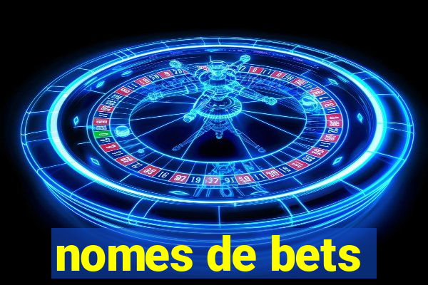 nomes de bets