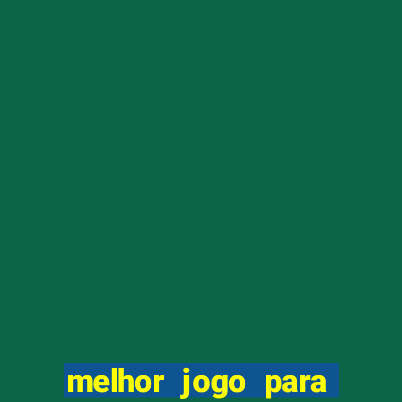 melhor jogo para ganhar dinheiro sem depositar