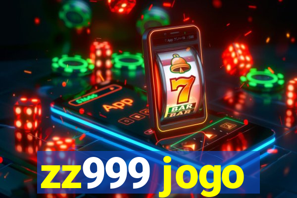 zz999 jogo