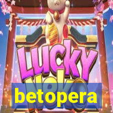 betopera