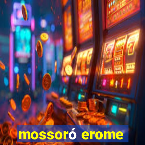 mossoró erome