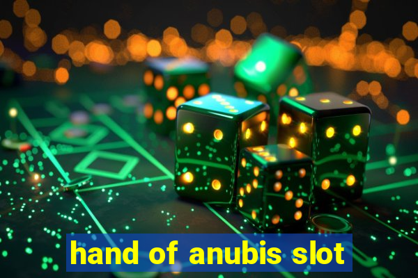 hand of anubis slot