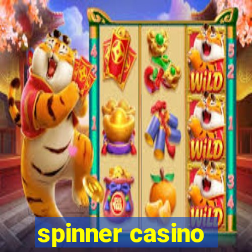 spinner casino