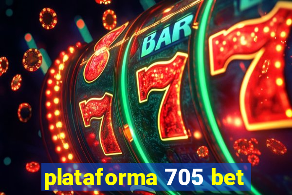 plataforma 705 bet