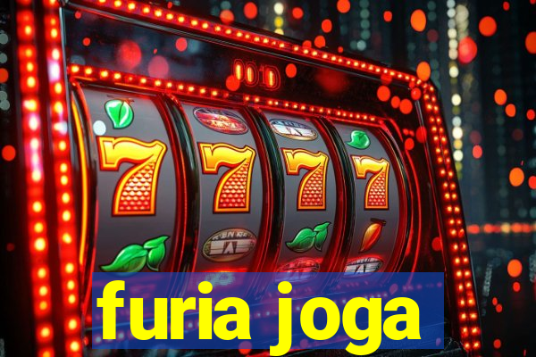 furia joga