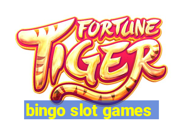 bingo slot games