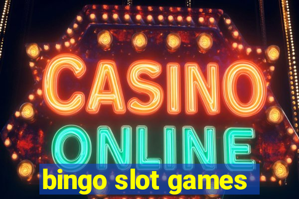 bingo slot games