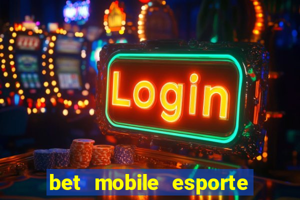 bet mobile esporte net download