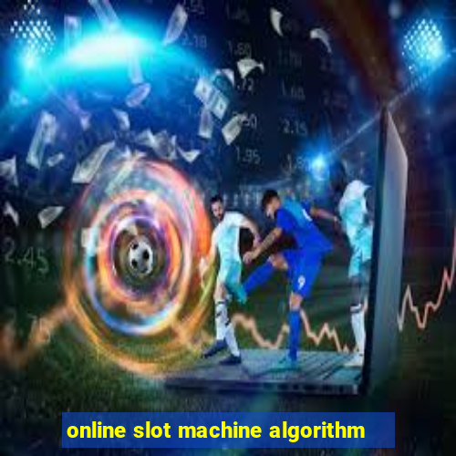 online slot machine algorithm