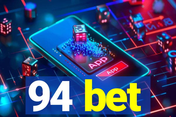 94 bet