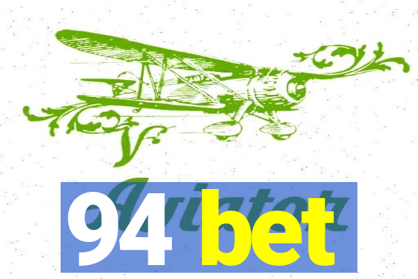 94 bet