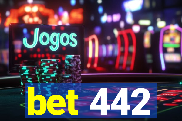 bet 442