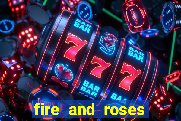 fire and roses joker slot review