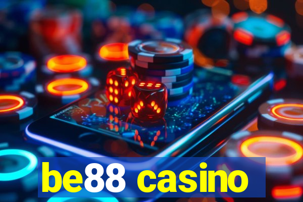 be88 casino