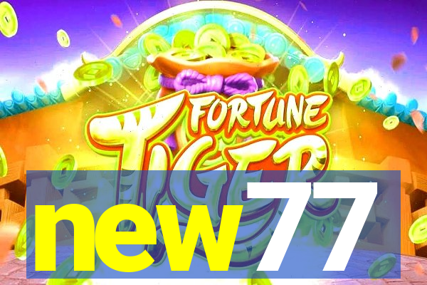 new77