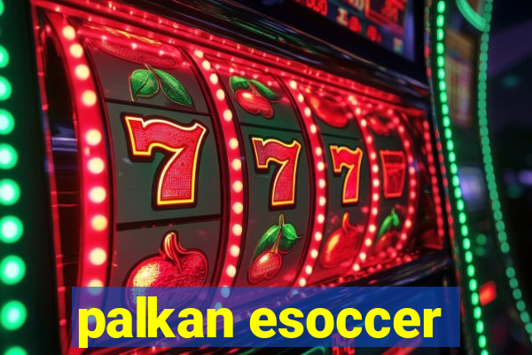 palkan esoccer