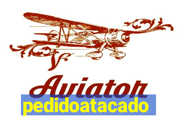 pedidoatacado