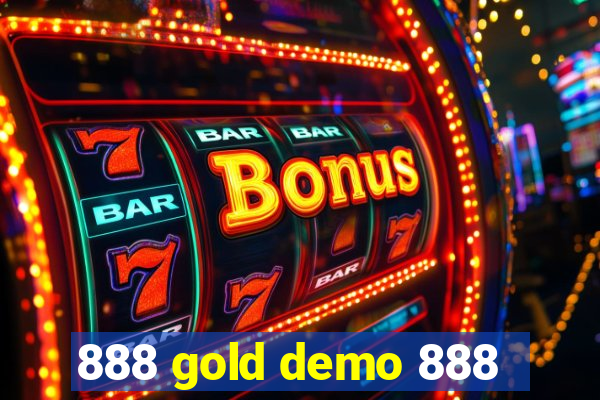 888 gold demo 888