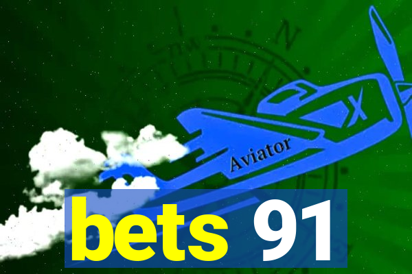 bets 91