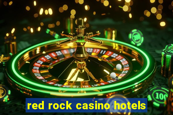 red rock casino hotels