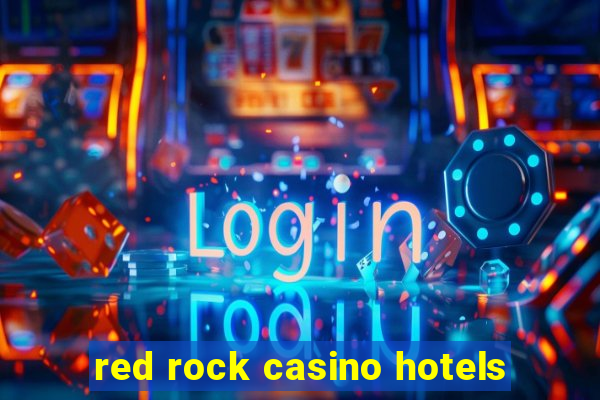 red rock casino hotels