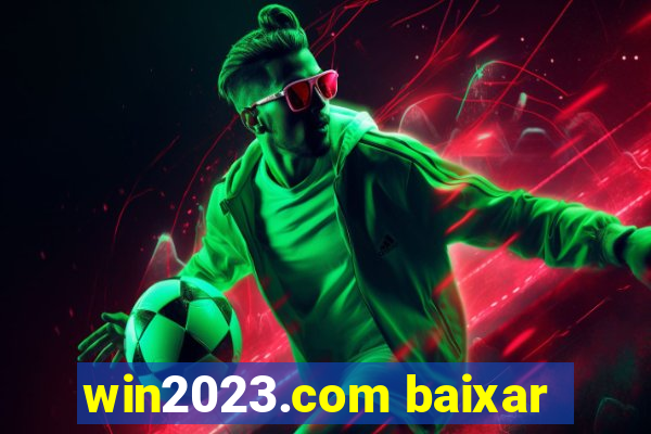 win2023.com baixar