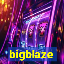 bigblaze