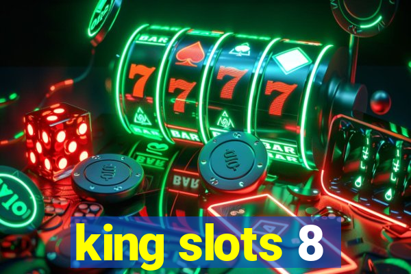 king slots 8